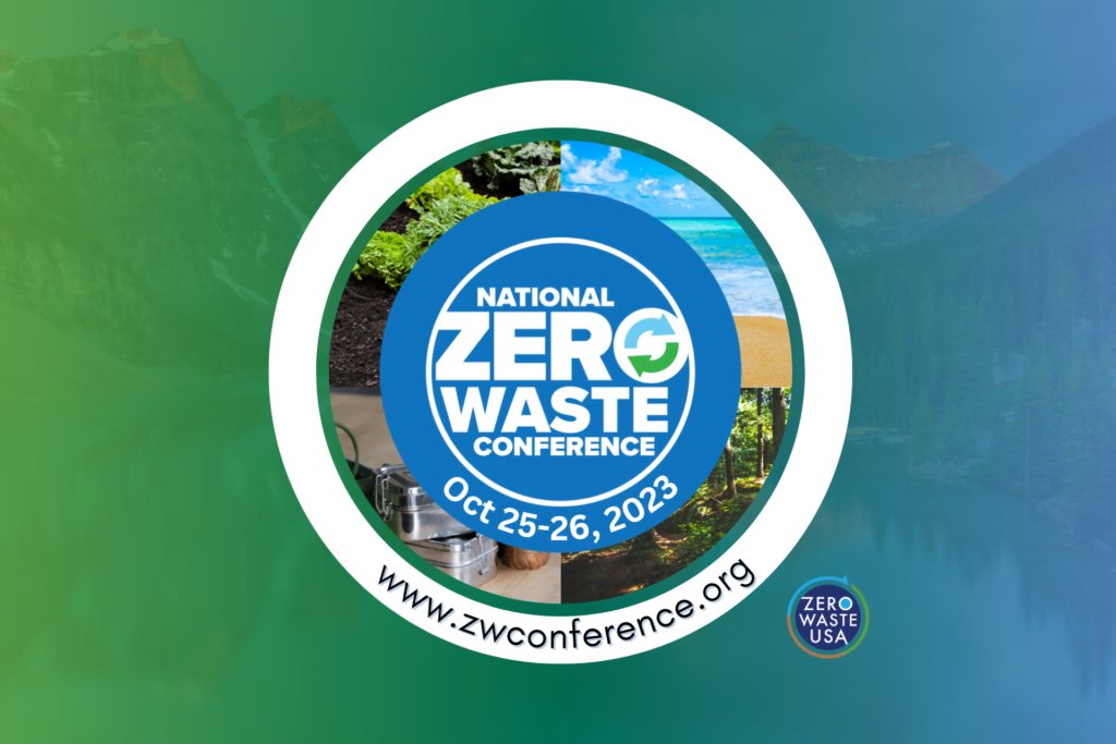 National Zero Waste Conference 2023 Zero Waste USA